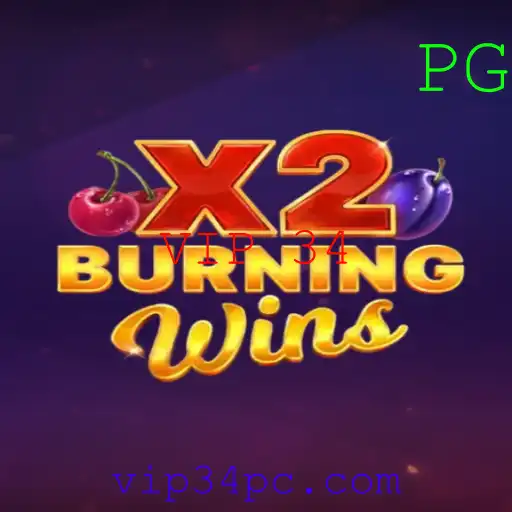 Desvendando o Fascínio de BurningWinsX2: O Jogo que Revoluciona com VIP 34